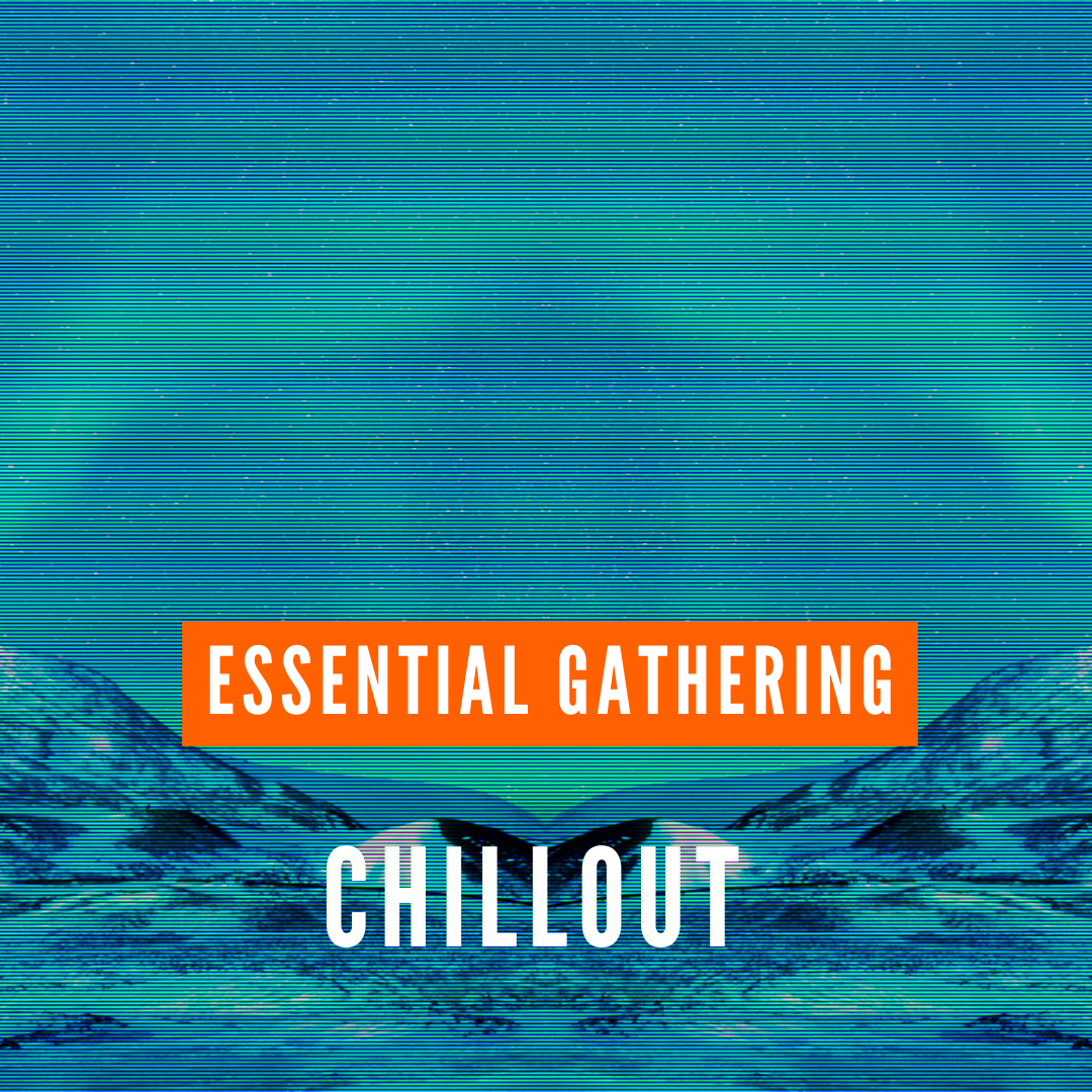 chillout - essential gathering - psystation